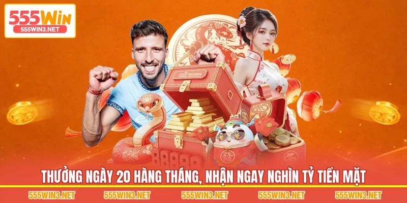Thưởng Ngày 20 Hàng Tháng