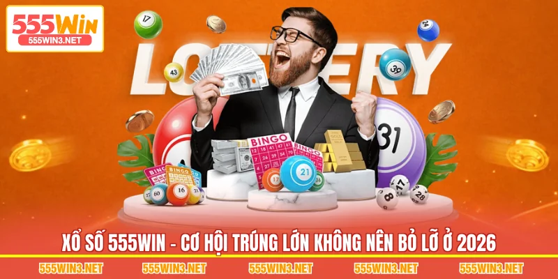 Xổ Số 555WIN